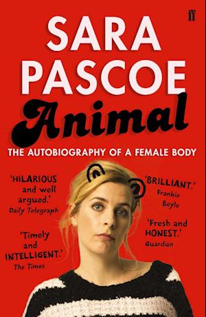 'Animal' - Sara Pascoe - Bog