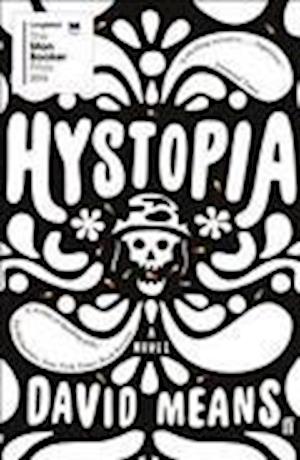 'Hystopia' - David Means - Bog