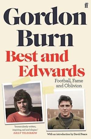 'Best and Edwards' - Gordon Burn - Bog