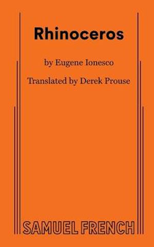 'Rhinoceros' - Ionesco og Prouse Derek - Bog