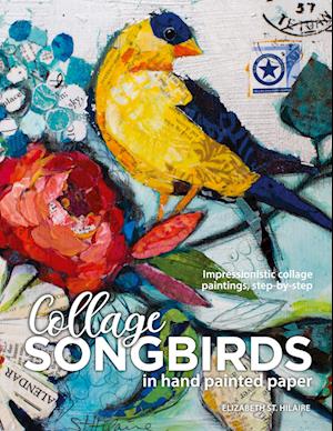 'Songbirds in Collage' - Elizabeth J. St Hilaire - Bog