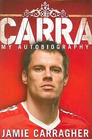'Carra' - Brugt bog - Jamie Carragher