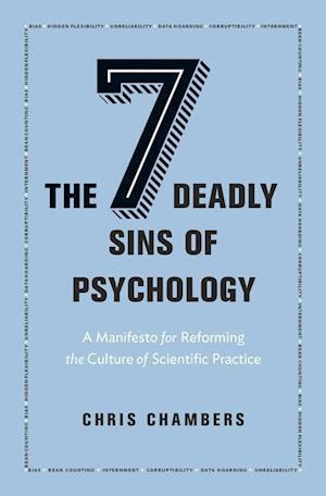 'The Seven Deadly Sins of Psychology' - Chris Chambers - Bog
