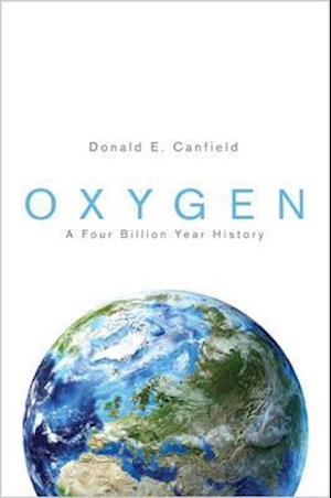 'Oxygen' - Donald E. Canfield - Bog