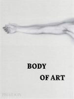 'Body of Art' - Phaidon Editors - Bog