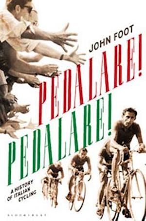'Pedalare!' - Brugt bog - John Foot