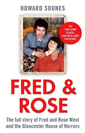 'Fred & Rose' - Howard Sounes - Bog