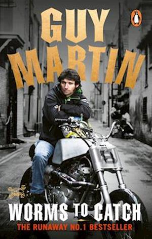 'Guy Martin: Worms to Catch' - Guy Martin - Bog