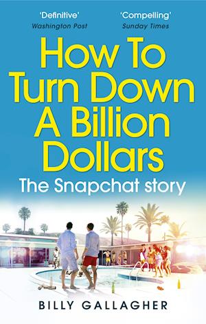 'How to Turn Down a Billion Dollars' - Billy Gallagher - Bog