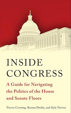 'Inside Congress' - Kyle Nevins, Reema Dodin og Trevor Corning - Bog