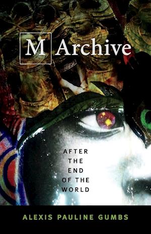 'M Archive' - Alexis Pauline Gumbs - Bog