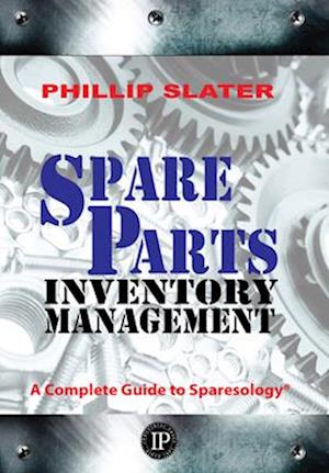 'Spare Parts Inventory Management' - Phillip Slater - Bog