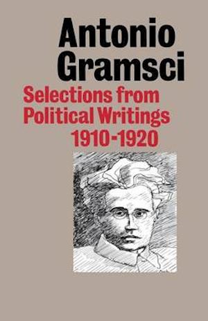 'Selections from Political Writings' - Antonio Gramsci, J. Matthews og Quintin Hoare - Bog