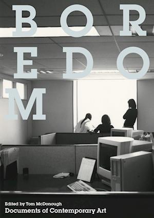 'Boredom' - Tom McDonough - Bog