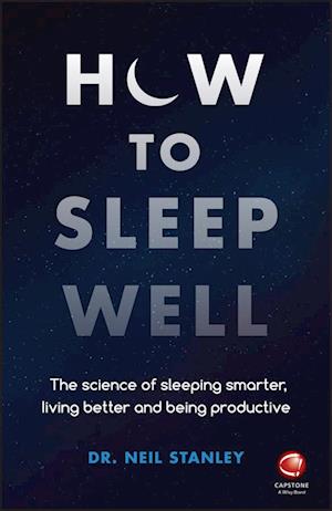 'How to Sleep Well' - Neil Stanley - Bog