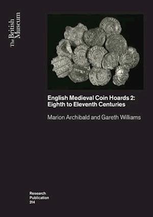 'English Medieval Coin Hoards 2:' - Gareth Williams og Marion Archibald - Bog