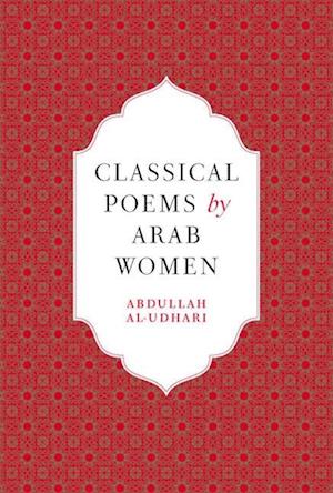 'Classical Poems by Arab Women' - Bog