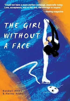 'THE GIRL WITHOUT A FACE ' - Hailey Hicks og Randall Hicks - Bog