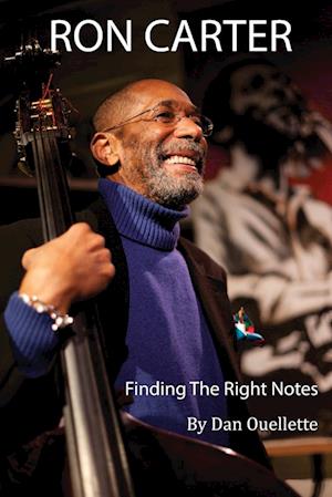 'Finding the Right Notes ' - Dan Ouellette og Ron Carter - Bog