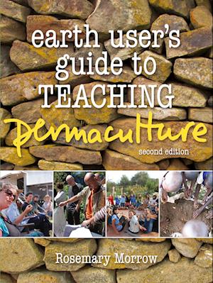 'Earth User's Guide to Teaching Permaculture ' - Rosemary Morrow - Bog