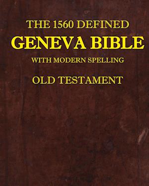 'The 1560 Defined Geneva Bible' - David L. Brown og James Krueger - Bog