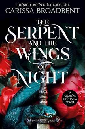'The Serpent and the Wings of Night' - Brugt bog - Carissa Broadbent