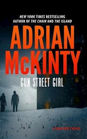 'Gun Street Girl: A Detective Sean Duffy Novel' - Adrian McKinty - Bog