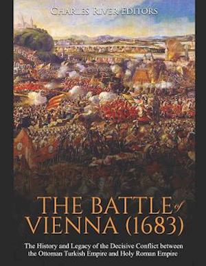 'The Battle of Vienna (1683)' - Charles River - Bog