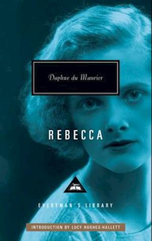 'Rebecca: Introduction by Lucy Hughes-Hallett' - Daphne Du Maurier - Bog