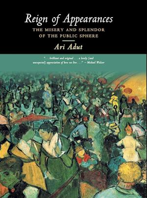 'Reign of Appearances' - Ari Adut - Bog