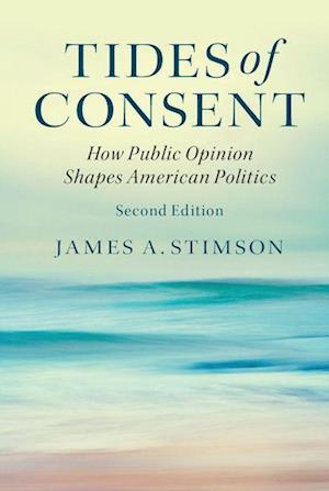 'Tides of Consent' - James A. Stimson - Bog