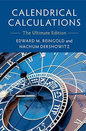 'Calendrical Calculations' - Edward M. Reingold og Nachum Dershowitz - Bog