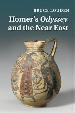 'Homer's Odyssey and the Near East' - Bruce Louden - Bog