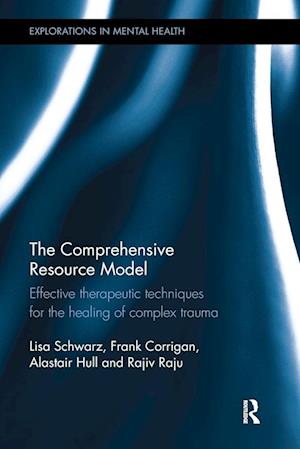 'The Comprehensive Resource Model' - Alastair Hull, Frank Corrigan, Lisa Schwarz og Rajiv Raju - Bog