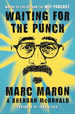 'Waiting for the Punch' - Brugt bog - Marc Maron