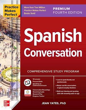 'Practice Makes Perfect: Spanish Conversation, Premium Fourth Edition' - Jean Yates - Bog