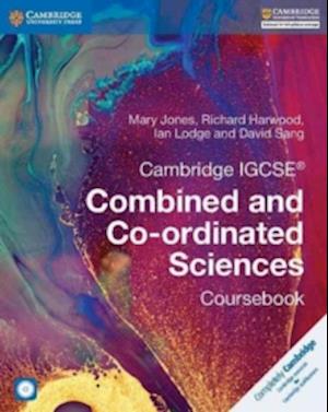 'Cambridge IGCSE (R) Combined and Co-ordinated Sciences Coursebook with CD-ROM' - Ian Lodge, Mary Jones og Richard Harwood - Bog