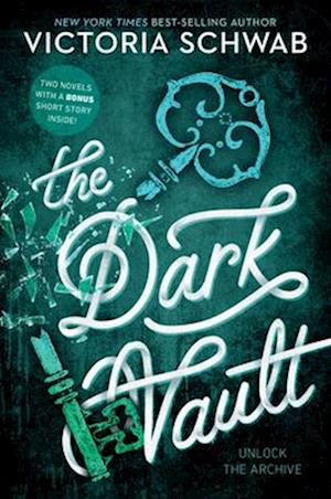 'The Dark Vault' - Victoria Schwab - Bog