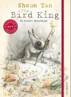 'The Bird King: An Artist's Sketchbook' - Shaun Tan - Bog