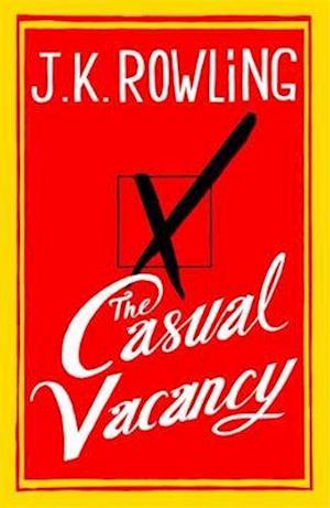'Casual Vacancy, The (HB)' - Brugt bog - J. K. Rowling
