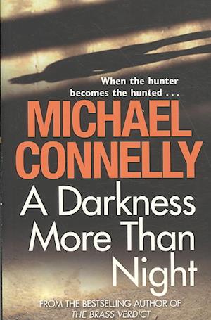 'A Darkness More Than Night' - Brugt bog - Michael Connelly