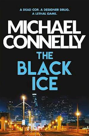 'The Black Ice' - Brugt bog - Michael Connelly