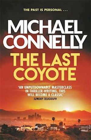'The Last Coyote' - Brugt bog - Michael Connelly