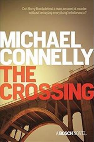 'The Crossing' - Brugt bog - Michael Connelly
