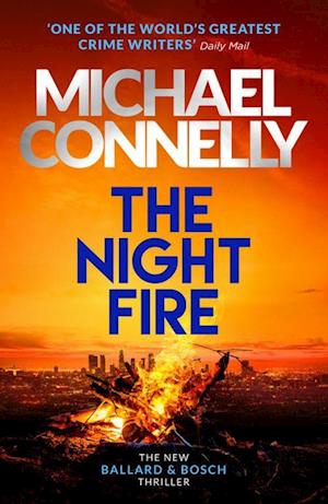 'Night Fire, The (PB) - (2) Ballard & Bosch - C-format' - Brugt bog - Michael Connelly