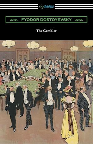 'The Gambler ' - Fyodor Dostoyevsky - Bog