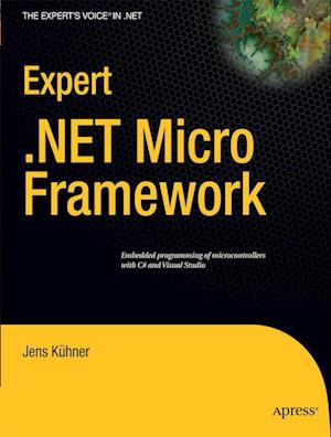 'Expert .NET Micro Framework' - Brugt bog - Jens Kuhner