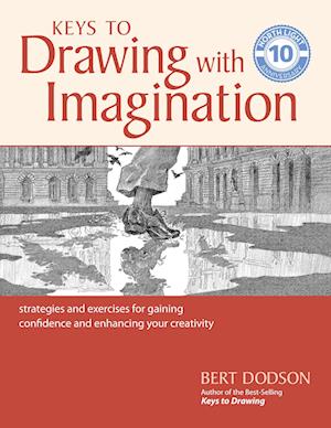 'Keys to Drawing with Imagination' - Bert Dodson - Bog