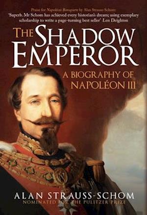 'The Shadow Emperor' - Alan Strauss-Schom - Bog