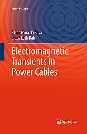 'Electromagnetic Transients in Power Cables' - Claus Leth Bak og Filipe Faria da Silva - Bog